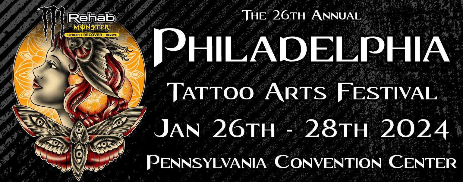 Philadelphia Tattoo Arts Festival ⋆ Villain Arts