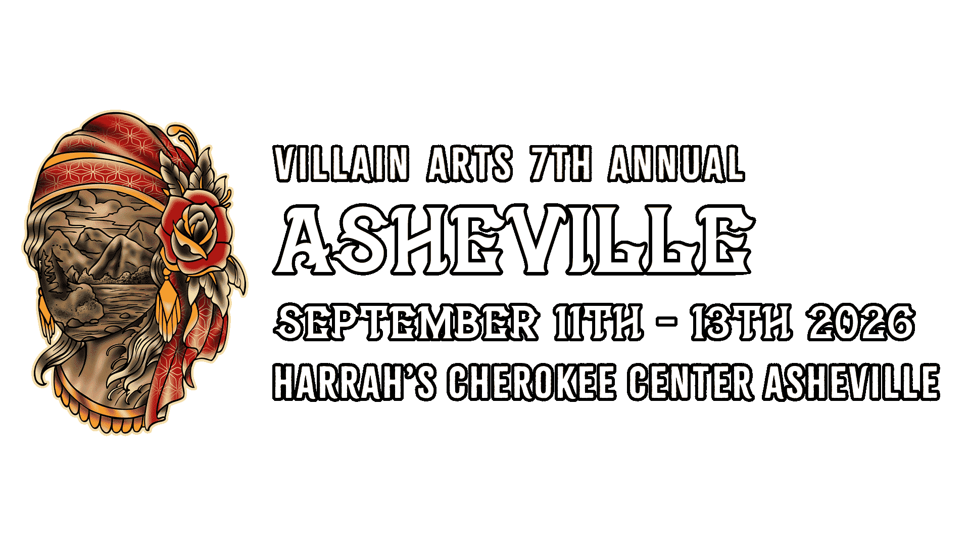 Asheville Tattoo Convention on September 11th - 13th 2026 at the Harrah's Cherokee Center.