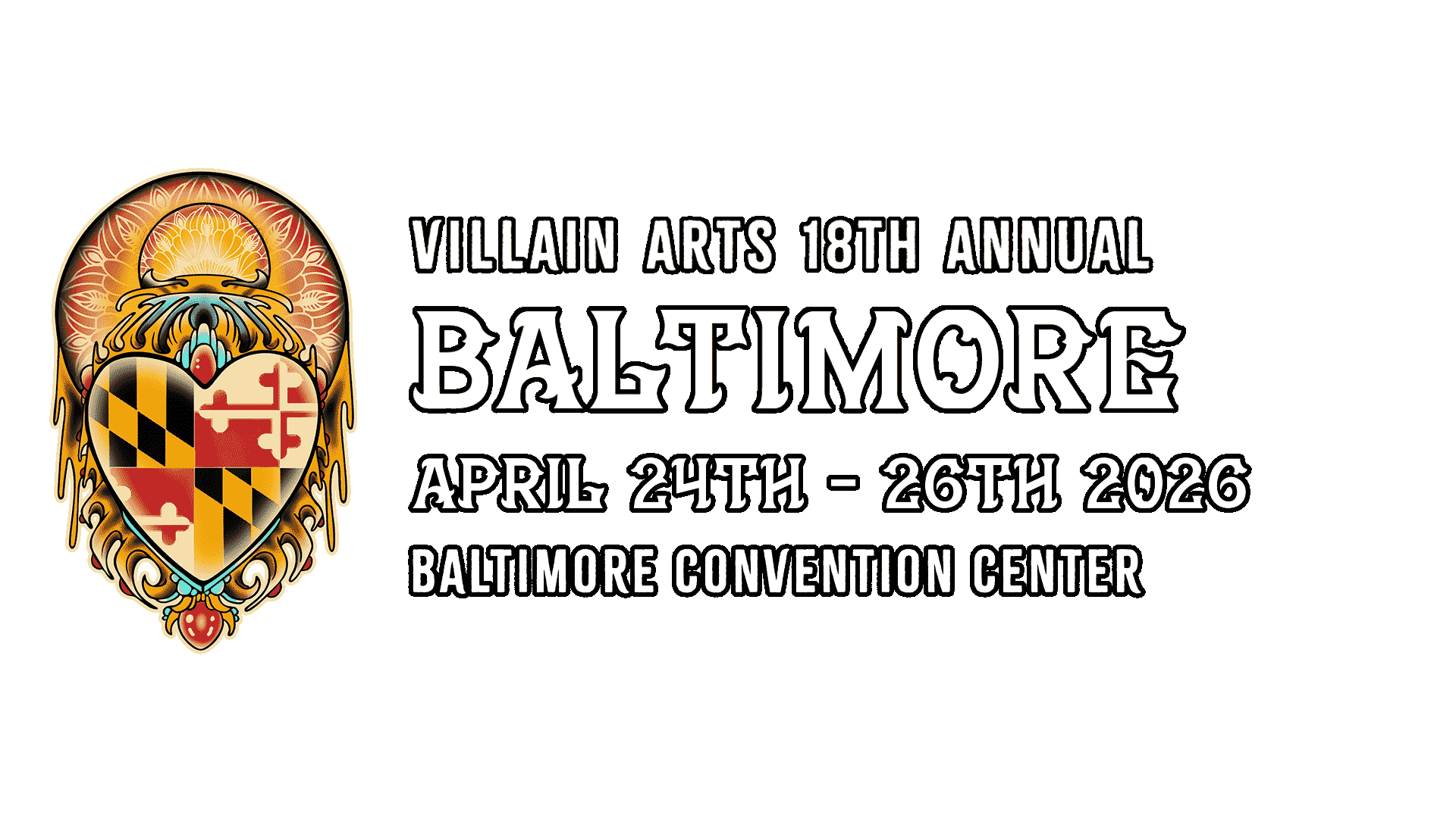 Baltimore Tattoo Convention on April 24th - April 26th 2026 at the Baltimore Convention Center.