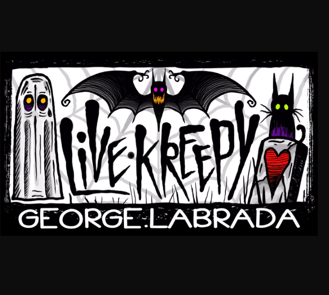 live kreepy - george labrada